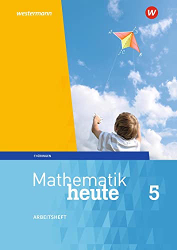 Mathematik heute - Ausgabe 2018 für Thüringen: Arbeitsheft mit Lösungen 5
