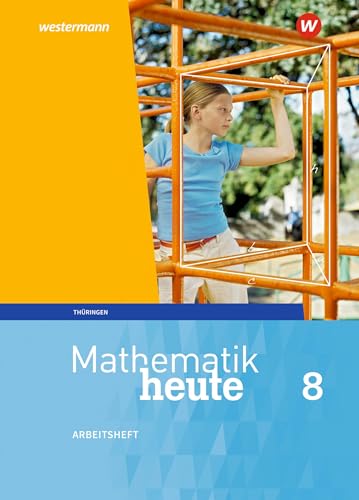 Mathematik heute - Ausgabe 2018 für Thüringen: Arbeitsheft mit Lösungen 8 von Westermann