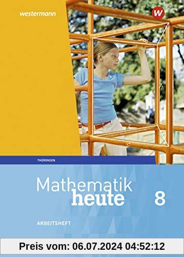Mathematik heute - Ausgabe 2018 für Thüringen: Arbeitsheft  mit Lösungen 8