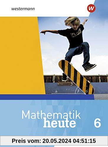 Mathematik heute - Ausgabe 2019 für  Hessen: Schülerband 6