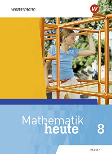 Mathematik heute - Ausgabe 2019 für Hessen: Schülerband 8 von Westermann Bildungsmedien Verlag GmbH