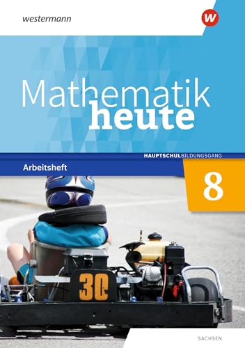 Mathematik heute - Ausgabe 2020 für Sachsen: Arbeitsheft 8 Hauptschulbildungsgang mit Lösungen