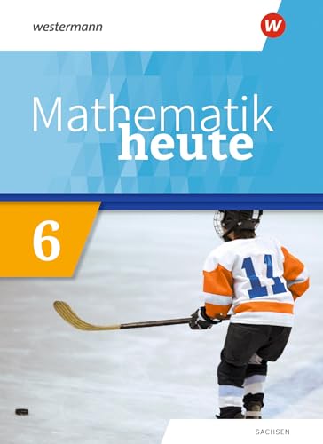 Mathematik heute - Ausgabe 2020 für Sachsen: Schülerband 6