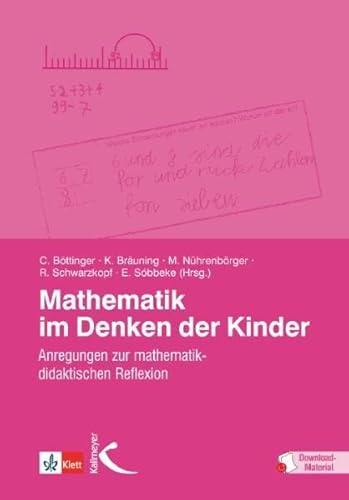 Mathematik im Denken der Kinder: Anregungen zur mathematischen Reflexion