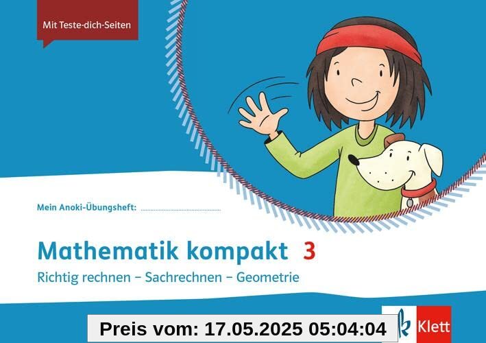 Mathematik kompakt 3: Übungsheft Klasse 3 (Mein Anoki-Übungsheft)