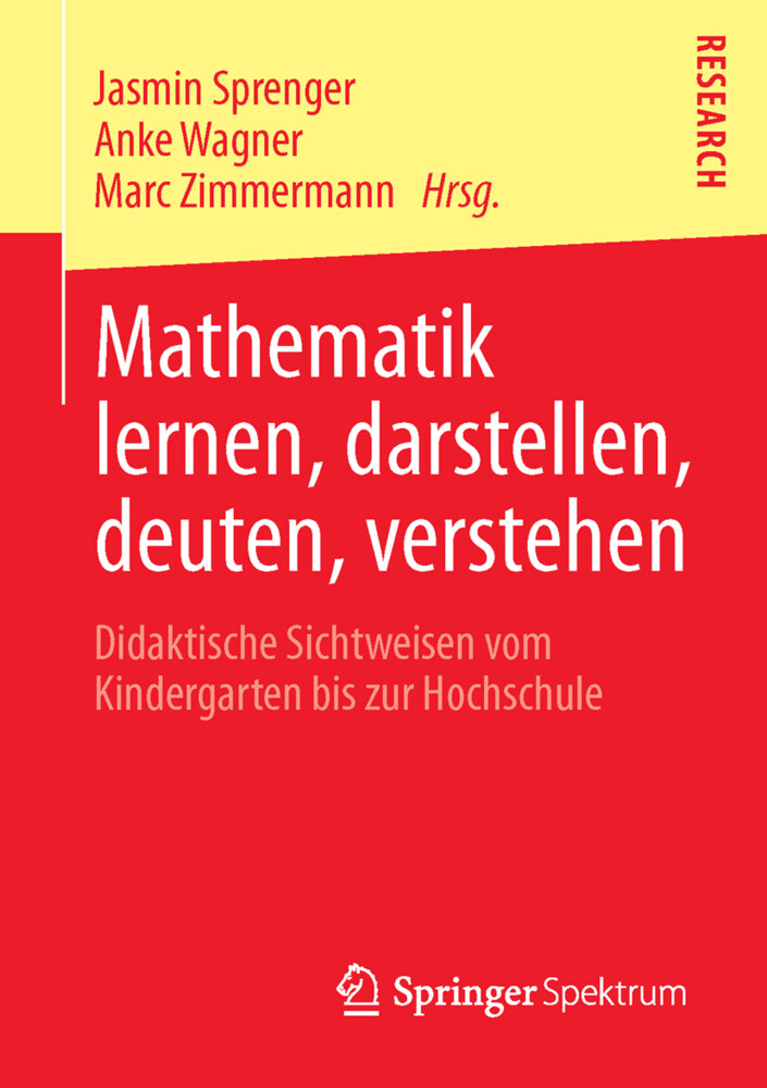 Mathematik lernen darstellen deuten verstehen von Springer Fachmedien Wiesbaden