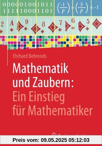 Mathematik und Zaubern: Ein Einstieg fur Mathematiker Mathematik und Zaubern: Ein Einstieg fur Mathematiker