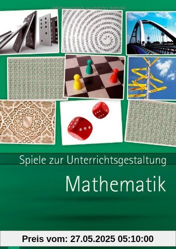 Mathematik: Spiele zur Unterrichtsgestaltung