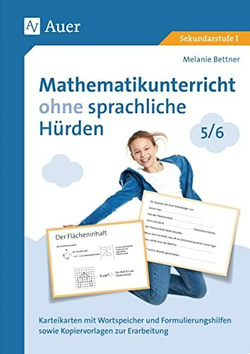 Mathematikunterricht ohne sprachliche H�rden 5-6: Karteikarten mit Wortspeicher und Formulieru...