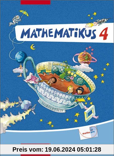 Mathematikus - Allgemeine Ausgabe 2007: Schülerbuch 4