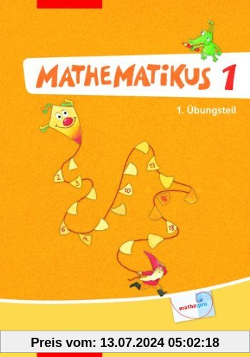 Mathematikus - Allgemeine Ausgabe 2007: Übungsteil 1+2