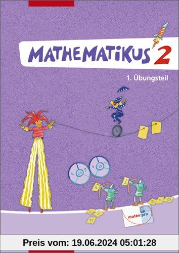Mathematikus - Allgemeine Ausgabe 2007: Übungsteil 2 (2-teilig)
