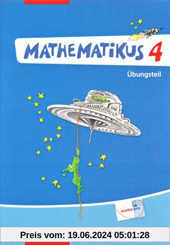 Mathematikus - Allgemeine Ausgabe 2007: Übungsteil 4