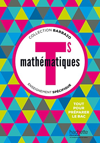 Mathematiques Tle S Specifique: Enseignement spécifique von Hachette