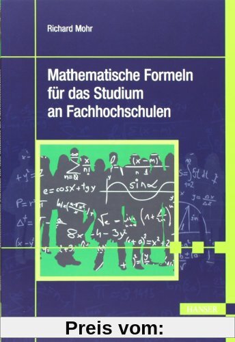 Mathematische Formeln für das Studium an Fachhochschulen
