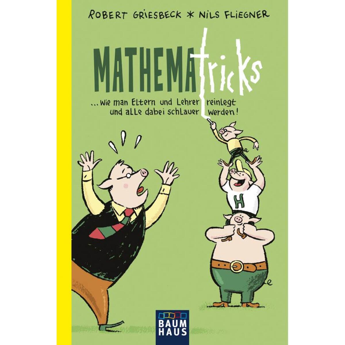 Mathematricks Mathematricks von Baumhaus Verlag GmbH