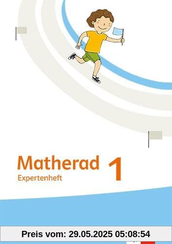 Matherad 1: Expertenheft Klasse 1 (Matherad. Ausgabe ab 2025)