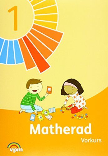 Matherad 1: Vorkurs Klasse 1 (Matherad. Ausgabe ab 2012)