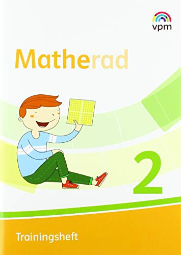 Matherad 2: Trainingsheft Klasse 2 (Matherad. Ausgabe ab 2018)
