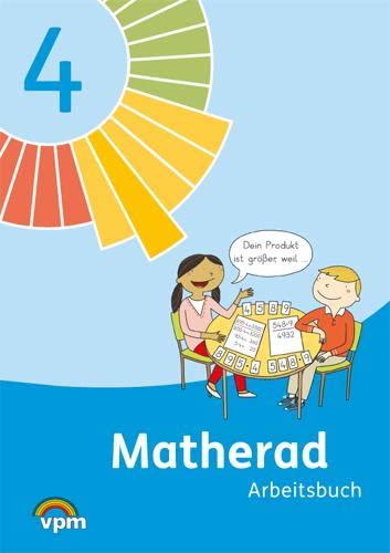 Matherad 4: Arbeitsbuch Klasse 4 (Matherad. Ausgabe ab 2012)
