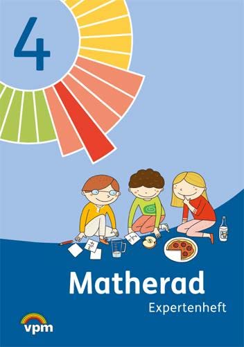Matherad 4: Expertenheft Klasse 4 (Matherad. Ausgabe ab 2012)