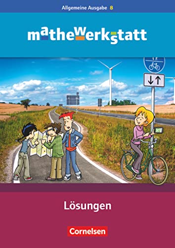 Mathewerkstatt - Mittlerer Schulabschluss - Allgemeine Ausgabe - 8. Schuljahr: Lösungsheft zum Schulbuch Mathewerkstatt - Mittlerer Schulabschluss - Allgemeine Ausgabe - 8. Schuljahr: Lösungsheft zum Schulbuch