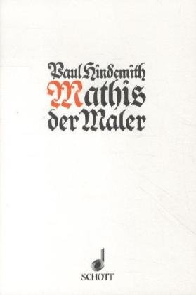 Mathis der Maler: Oper in 7 Bildern. Textbuch/Libretto.