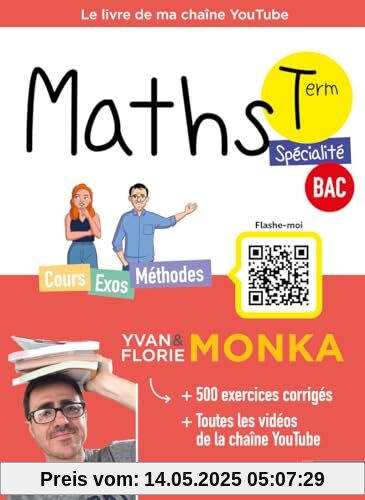 Maths Term avec Yvan Monka: Cours, Exos, Méthodes