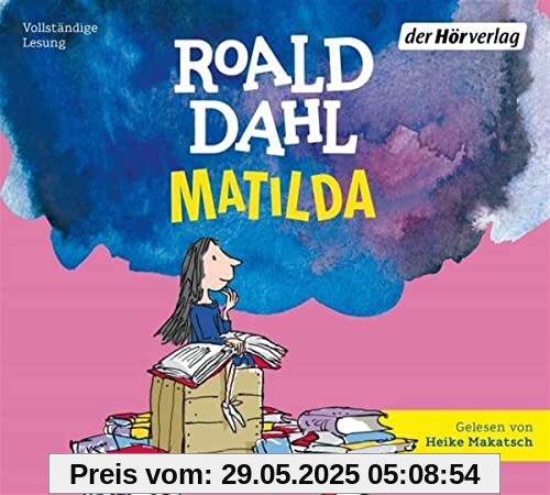 Matilda: Neu übersetzt von Andreas Steinhöfel Matilda: Neu übersetzt von Andreas Steinhöfel