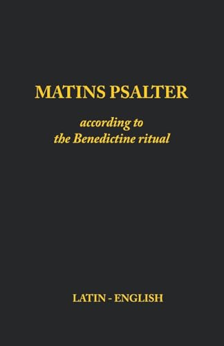 Matins Psalter: According to the Benedictine Ritual