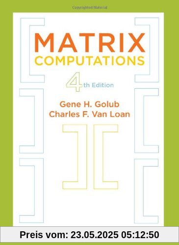 Matrix Computations (Johns Hopkins Studies in the Mathematical Sciences)
