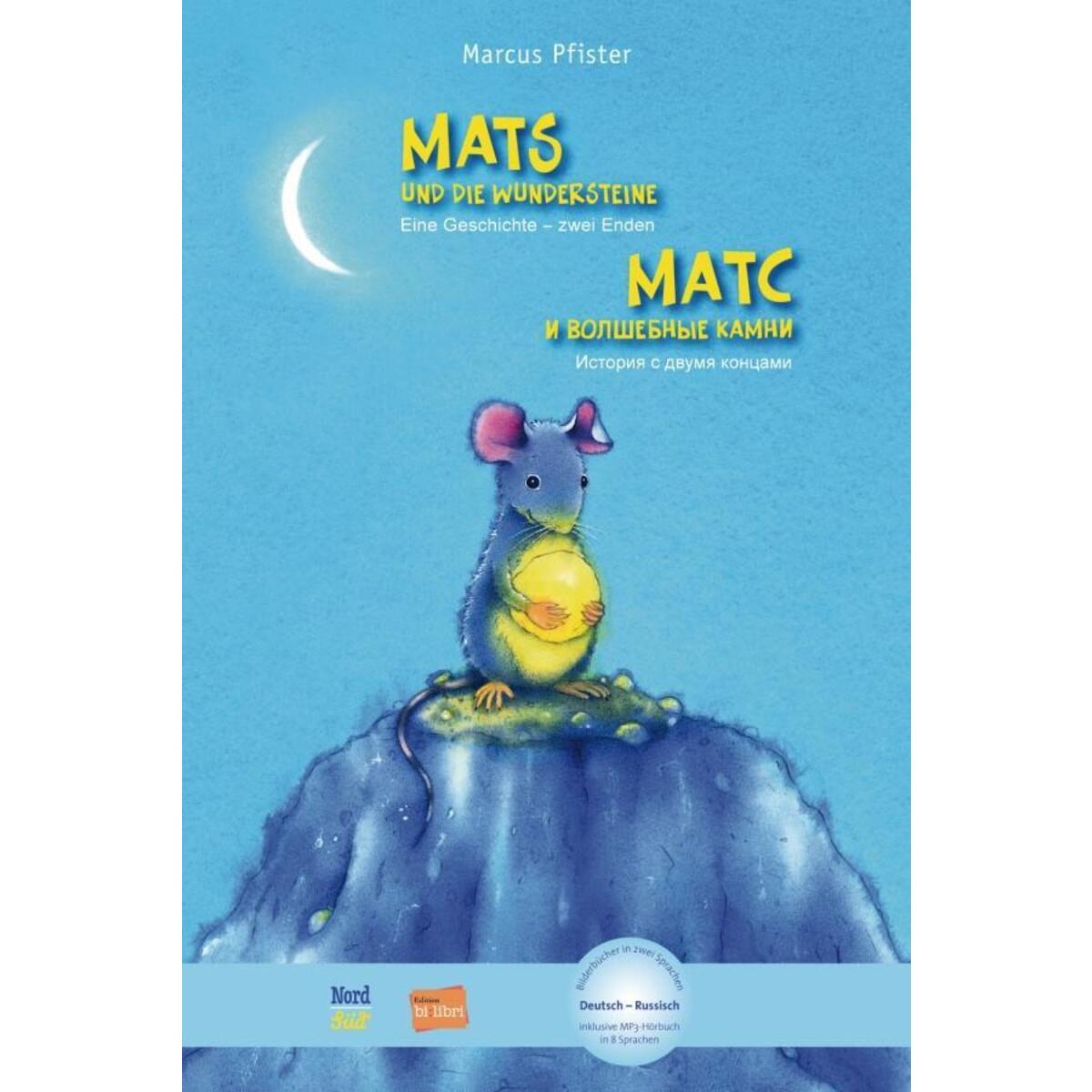Mats und die Wundersteine. Kinderbuch Deutsch-Russisch mit MP3-Hörbuch zum Herun... Mats und die Wundersteine. Kinderbuch Deutsch-Russisch mit MP3-Hörbuch zum Herun... von Hueber Verlag GmbH