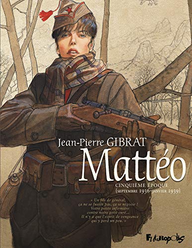 Mattéo: Cinquième époque (Septembre 1936 - janvier 1939) (5)