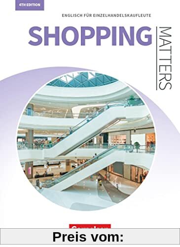 Matters Wirtschaft - Englisch für kaufmännische Ausbildungsberufe - Shopping Matters 4th edition - A2/B1: Englisch für Einzelhandel und Verkauf - Schulbuch