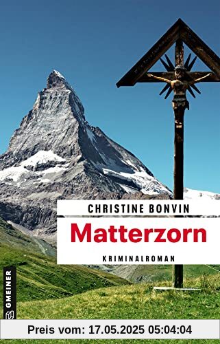 Matterzorn: Kriminalroman (Kriminalromane im GMEINER-Verlag)