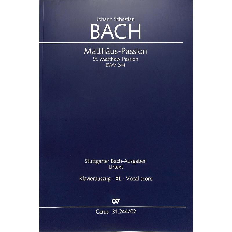 Matthäus Passion BWV 244 Matthäus Passion BWV 244