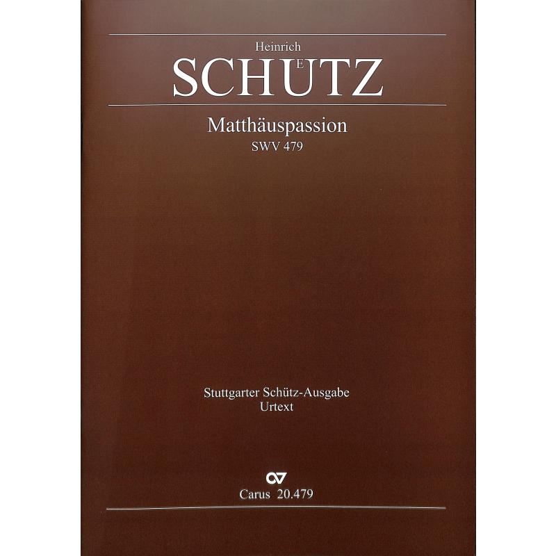 Matthäus Passion SWV 479