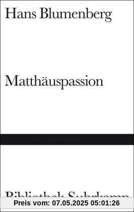 Matthäuspassion (Bibliothek Suhrkamp)