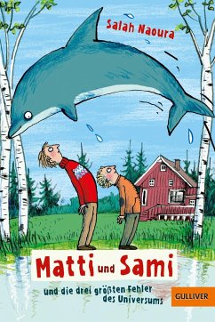 Matti und Sami und die drei größten Fehler des Universums / Matti und Sami Bd.1 von Beltz