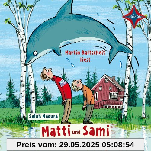 Matti und Sami und die drei größten Fehler des Universums: Sprecher: Martin Baltscheit. 2 CDs. Laufzeit ca. 2 Std. 20 Min.