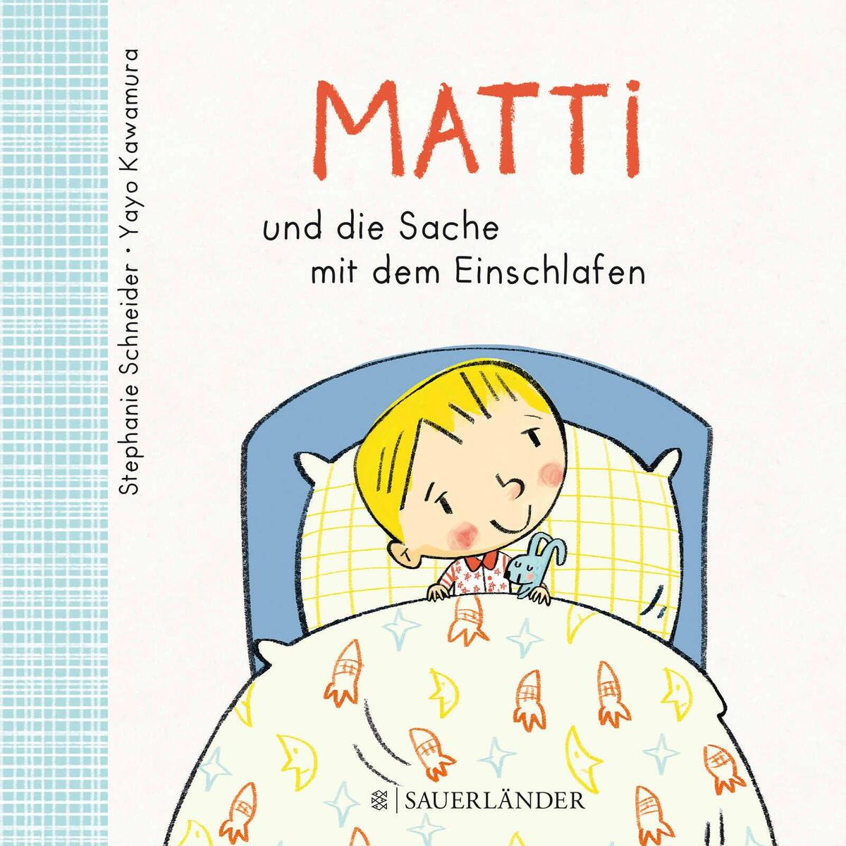 Matti und die Sache mit dem Einschlafen von FISCHER Sauerländer