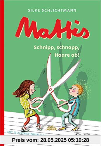 Mattis - Schnipp, schnapp, Haare ab!