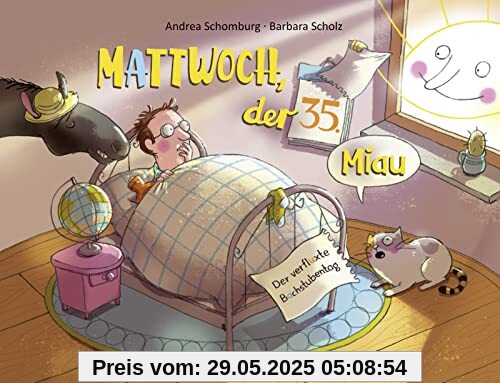 Mattwoch, der 35. Miau: Der verfluxte Bachstubentag