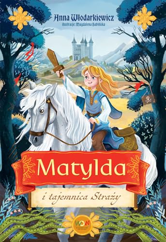 Matylda i tajemnica Straży von SQN