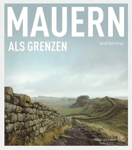 Mauern als Grenzen