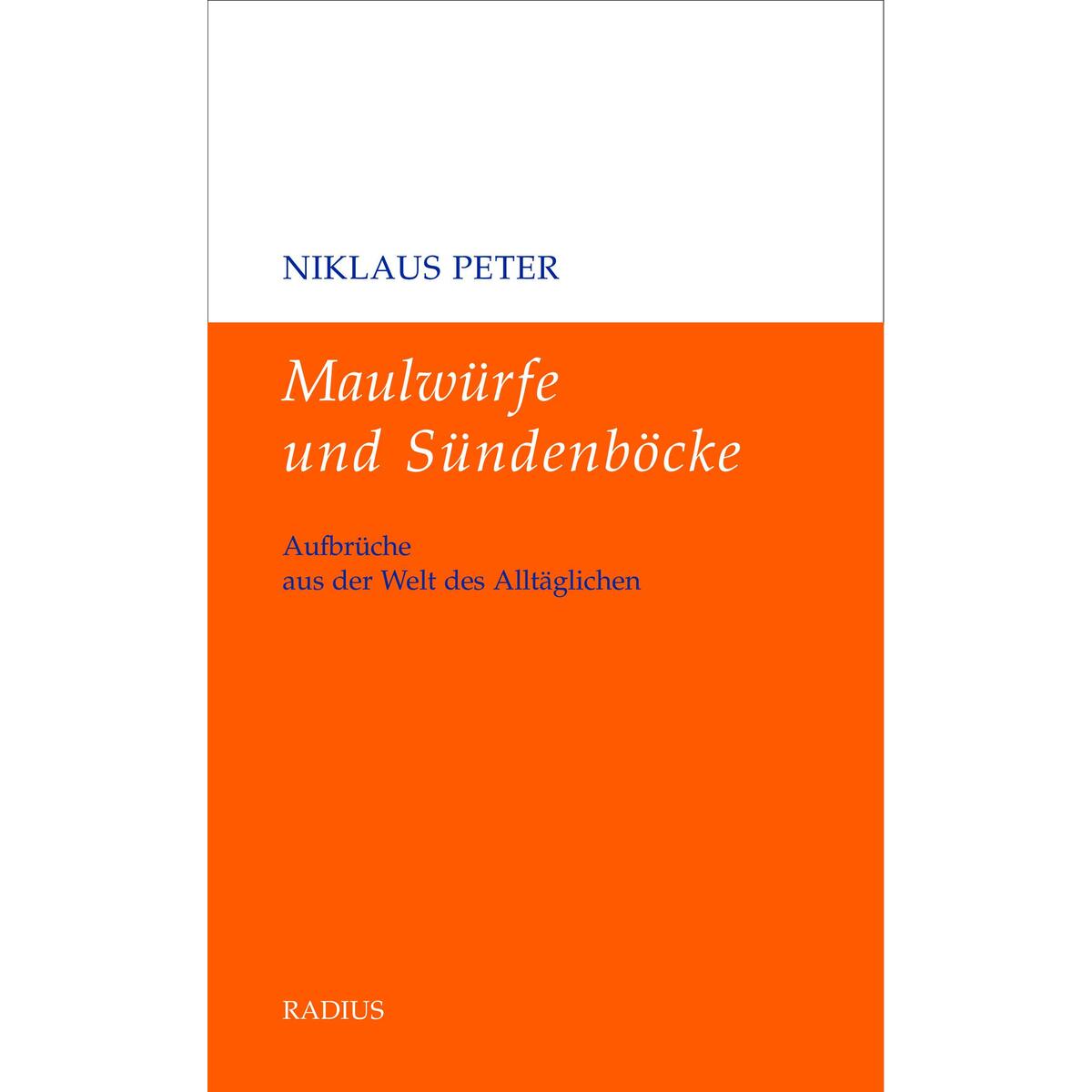 Maulwürfe und Sündenböcke von Radius-Verlag GmbH