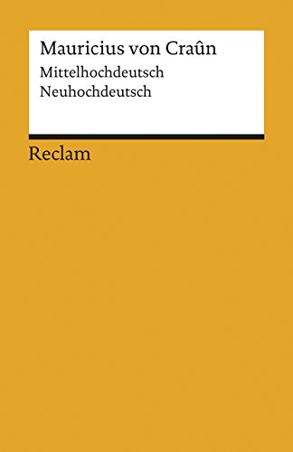 Mauricius von Craûn: Nach dem Text von Edward Schröder. Mhd. /Nhd.: Mittelhochdeutsch / Neuhochdeutsch (Reclams Universal-Bibliothek)