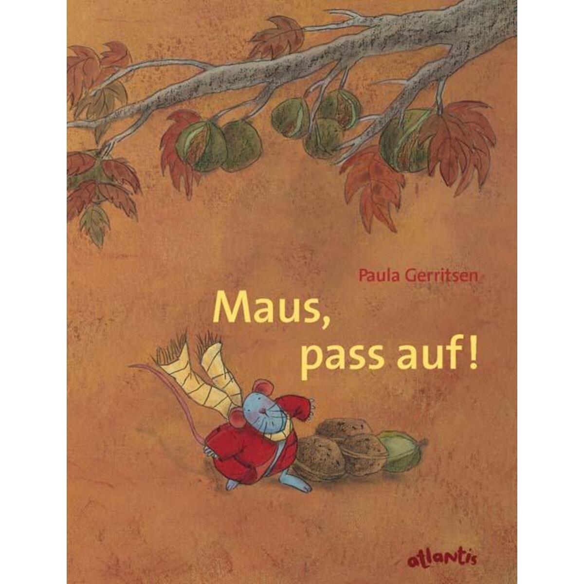 Maus, pass auf! Eine Herbstgeschichte von Atlantis