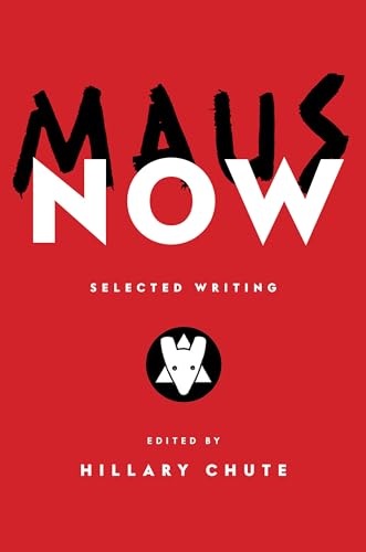 Maus Now: Selected Writing von Pantheon