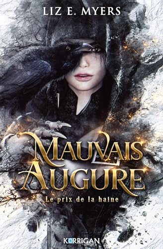 Mauvais augure T1: Le prix de la haine Mauvais augure T1: Le prix de la haine von KORRIGAN